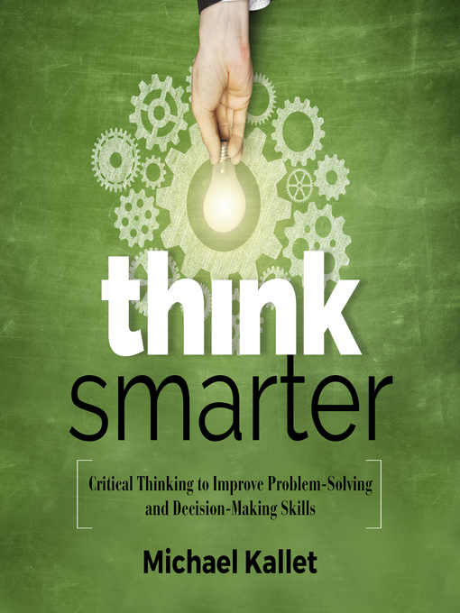 Title details for Think Smarter by Michael Kallet - Available